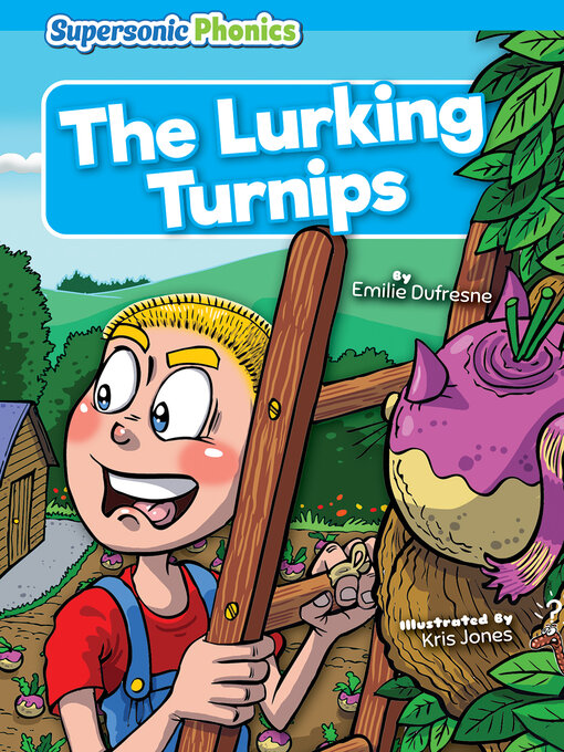 Title details for The Lurking Turnips by Emilie Dufresne - Wait list